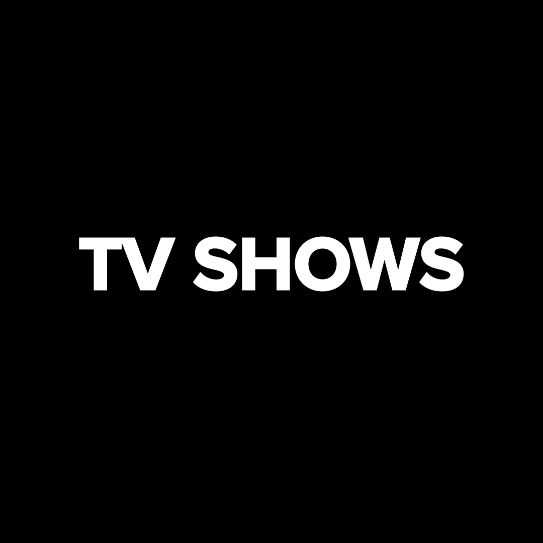 TV Shows ! Series