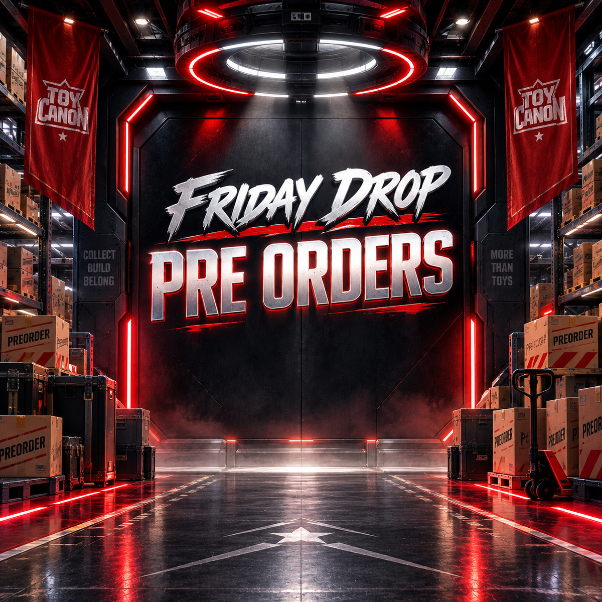 Friday Drop - Pre-Orders