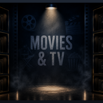 Movies & TV